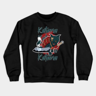 Fierce Repeated Katana Text Cat Crewneck Sweatshirt